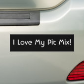 I Love My Pit Mix Bumper Sticker (On Car)