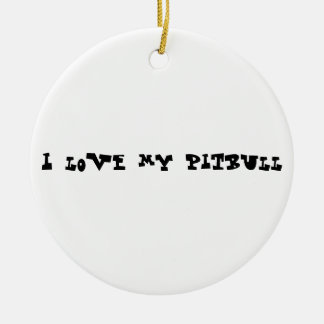 I love my pitbull ceramic tree decoration