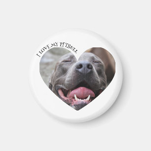 I love my pitbull dog custom photo magnet