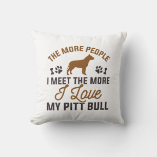 I Love My Pitt Bull Cushion
