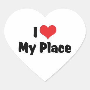 I Love My Place Heart Sticker