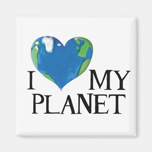 i love my planet magnet (Front)