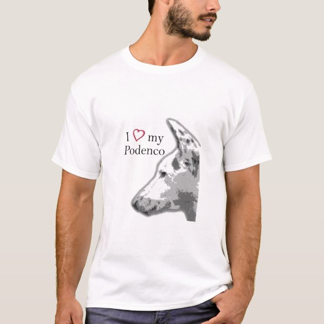 i love my podenco T-Shirt (Front)