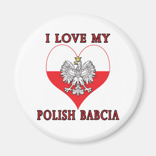 I Love My Polish Babcia Magnet