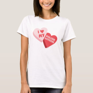 I Love My Polish Boyfriend Candy Hearts T-Shirt