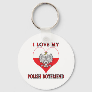I Love My Polish Boyfriend Key Ring