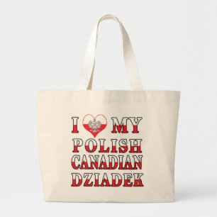 I Love My Polish Canadian Dziadek Flag Large Tote Bag