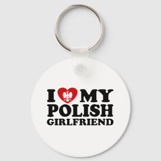 I Love My Polish Girlfriend Key Ring