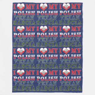 I Love My Polish Texan Babcia Fleece Blanket