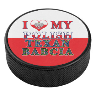 I Love My Polish Texan Babcia Hockey Puck