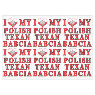 I Love My Polish Texan Babcia Tablecloth