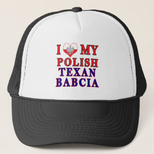 I Love My Polish Texan Babcia Trucker Hat