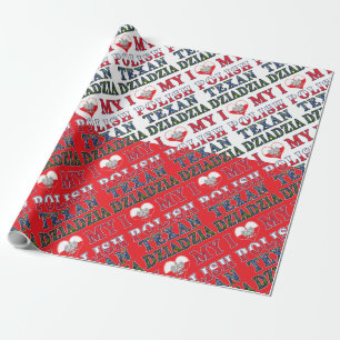 I Love My Polish Texan Dziadzia Wrapping Paper