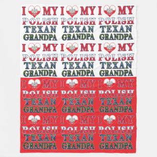 I Love My Polish Texan Grandpa Fleece Blanket