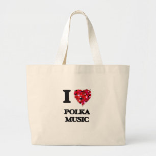 I Love My POLKA MUSIC Large Tote Bag