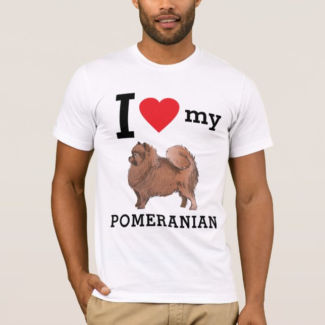 I Love My Pomeranian T-Shirt (Front)