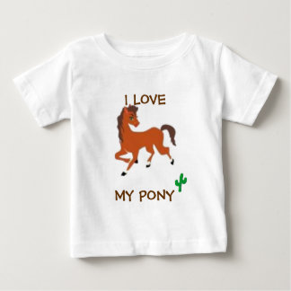 I LOVE MY PONY BABY T-Shirt