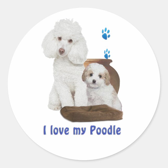I love my Poodle Classic Round Sticker (Front)