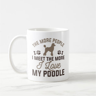 I Love My Poodle Coffee Mug