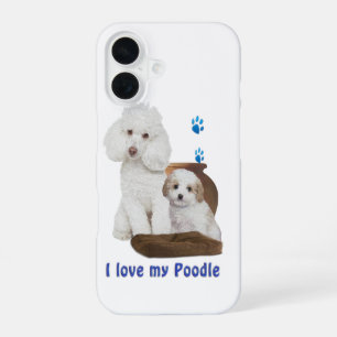 I love my poodle iPhone 16 case