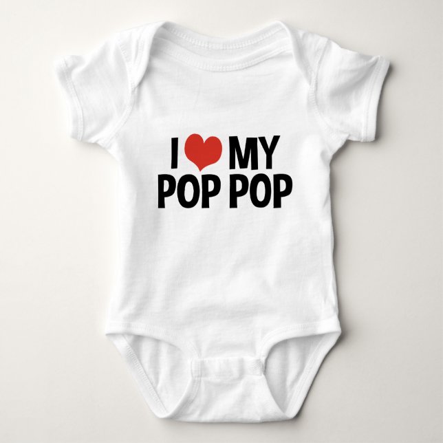 I Love My Pop Pop Baby Bodysuit (Front)