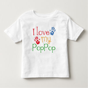 I Love My PopPop (Handprints) Toddler T-Shirt