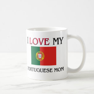 I Love My Portuguese Mum Coffee Mug