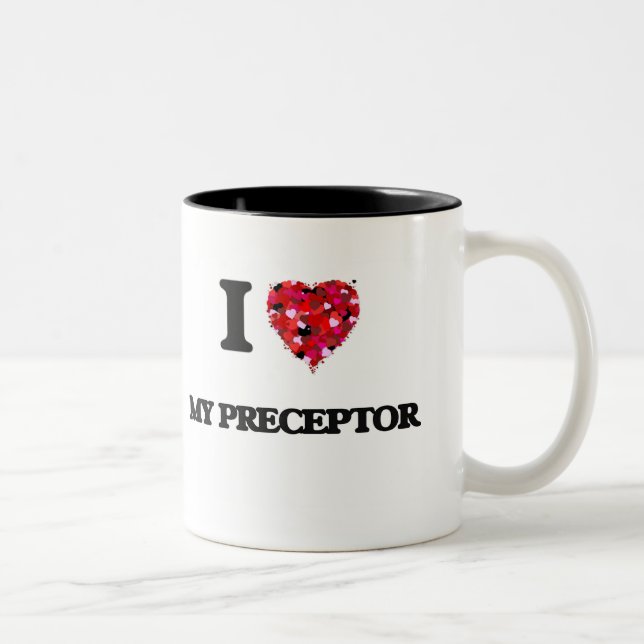 I Love My Preceptor Two-Tone Coffee Mug (Right)