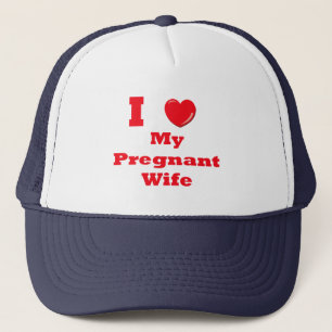 I Love My Pregnant WIfe hat