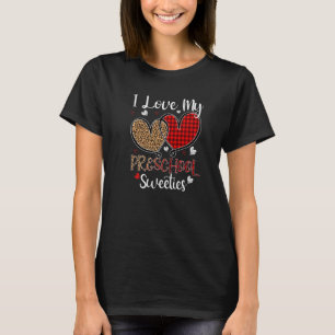 I Love My Preschool Sweeties Valentines Day Gifts T-Shirt