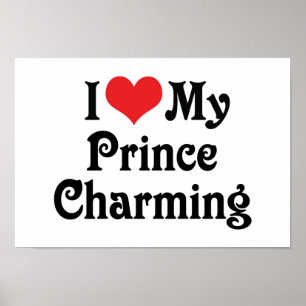 I Love My Prince Charming Poster
