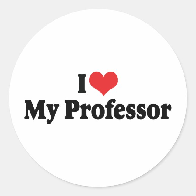 I Love My Professor Classic Round Sticker (Front)