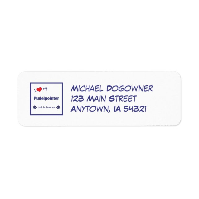 I Love My Pudelpointer (Male Dog) Return Address Label (Front)