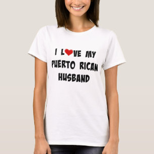I Love My Puerto Rican Husband T-Shirt