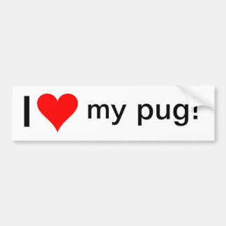 I Love My Pug! Bumper Sticker