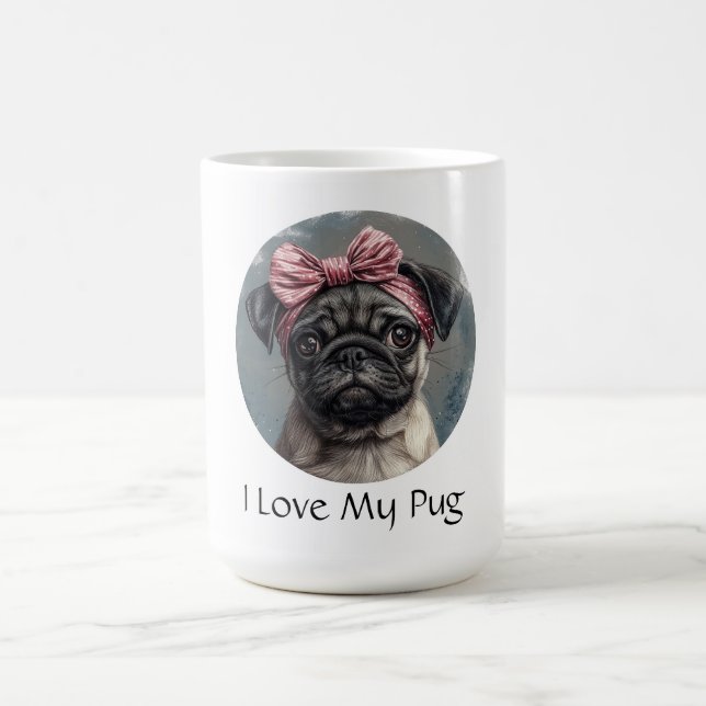 I Love My Pug Coffee Mug (Center)