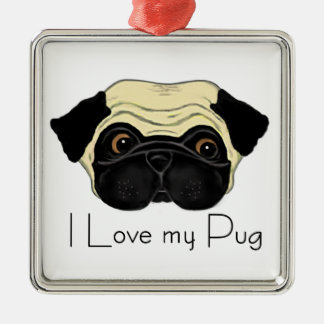 I Love My Pug Cute Pug and Love Quote Metal Ornament