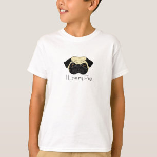 I Love My Pug Cute Pug and Love Quote T-Shirt