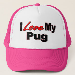 I Love My Pug Dog Gifts and Apparel Trucker Hat