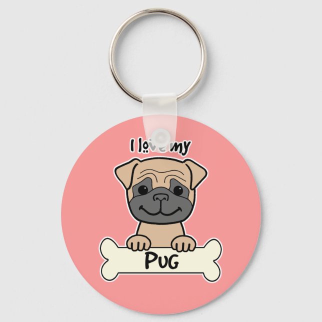 I Love My Pug Key Ring (Front)