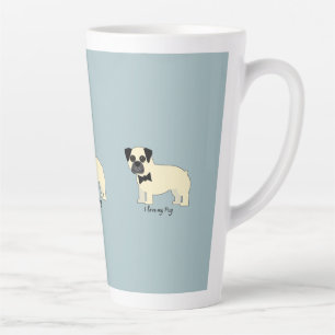 I love my Pug Latte Mug