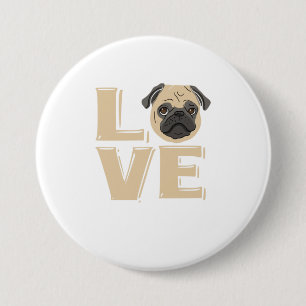 I Love My Pug Pug Gifts For Pug Lovers Pug 7.5 Cm Round Badge