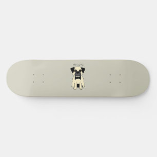 I Love My Pug Skateboard