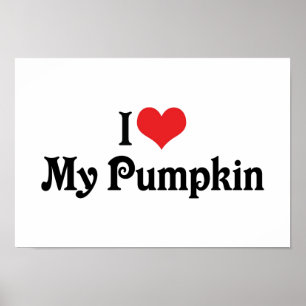 I Love My Pumpkin Poster