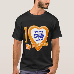 I Love My Pumpkin With Your Photo T-Shirt