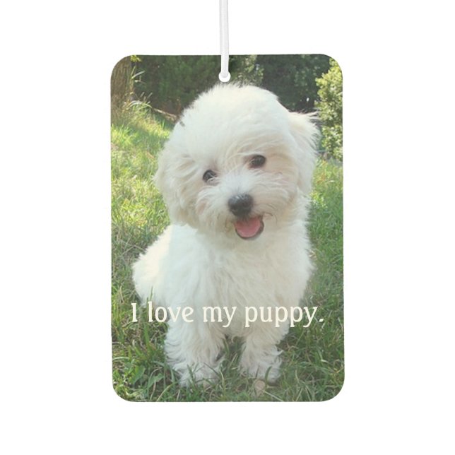 I love my puppy Car Air Freshener (Front)