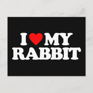 I LOVE MY RABBIT POSTCARD
