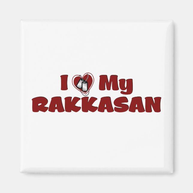 I Love My RAKKASAN Magnet (Front)