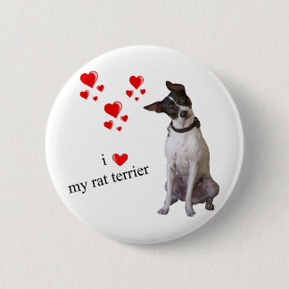 I Love my Rat Terrier 6 Cm Round Badge