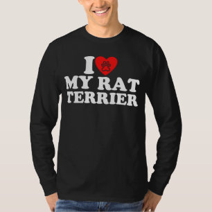 I Love My Rat Terrier T-Shirt